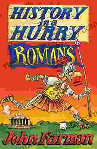 History In A Hurry: Romans