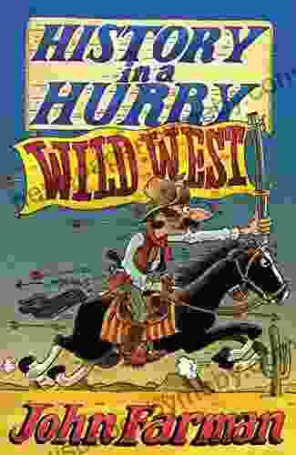 History in a Hurry: Wild West