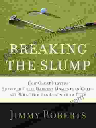 Breaking The Slump: How Great Players Survived Their Darkest Moments In Golf And What You Can Learn From Them