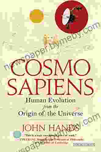 Cosmosapiens: Human Evolution From The Origin Of The Universe