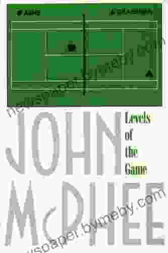 Levels Of The Game John McPhee