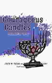 Courageous Candles: A Hanukkah Story