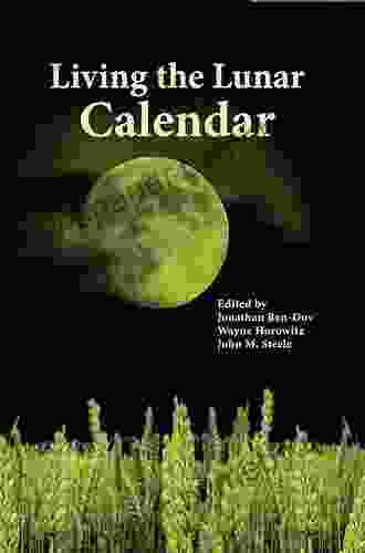 Living the Lunar Calendar John M Steele