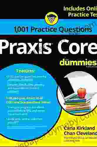 Praxis Core: 1 001 Practice Questions For Dummies (For Dummies (Career/Education))