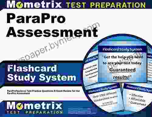 ParaPro Assessment Flashcard Study System: ParaProfessional Test Practice Questions Exam Review for the ParaPro Assessment