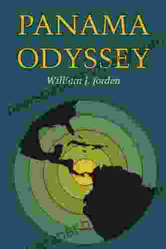 Panama Odyssey William J Jorden