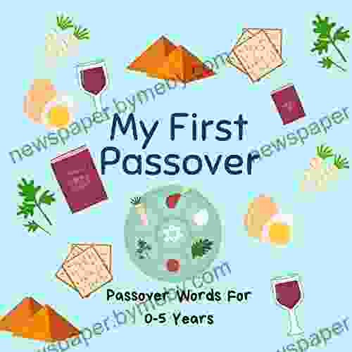 My First Passover: Passover Words For Children Aged 0 5 A Great Passover Gift And Addition For The Seder Table