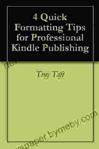 4 Quick Formatting Tips For Professional Publishing