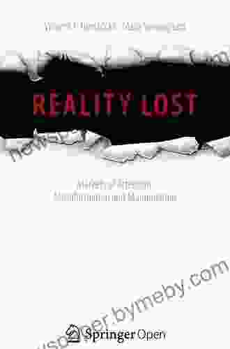 Reality Lost: Markets Of Attention Misinformation And Manipulation