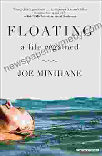 Floating: A Life Regained Joe Minihane