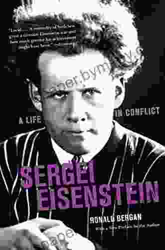 Sergei Eisenstein: A Life In Conflict