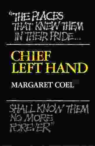 Chief Left Hand: Southern Arapaho (The Civilization of the American Indian 159)