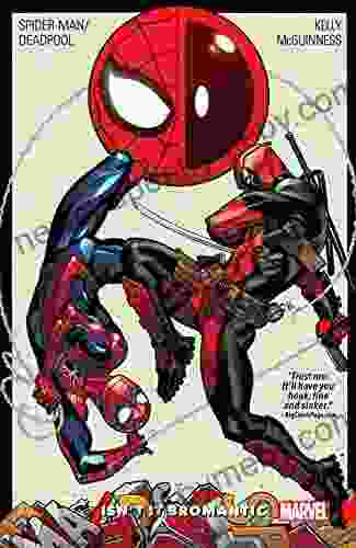 Spider Man/Deadpool Vol 1: Isn T It Bromantic (Spider Man/Deadpool (2024))