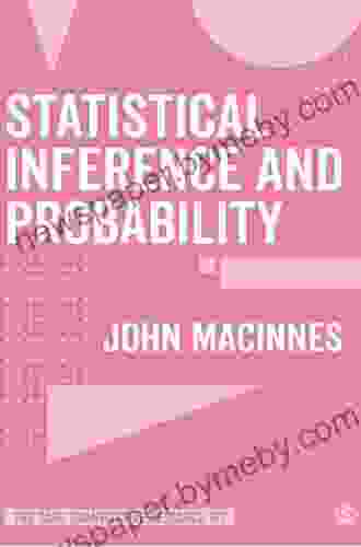 Statistical Inference And Probability (The SAGE Quantitative Research Kit)