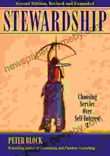 Stewardship: Choosing Service Over Self Interest