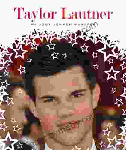 Taylor Lautner (Stars of Today)