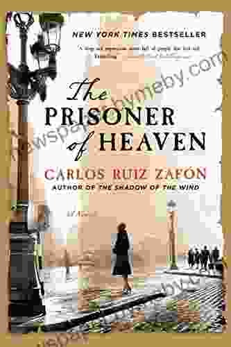 The Prisoner of Heaven: A Novel (The Cemetery of Forgotten 3)