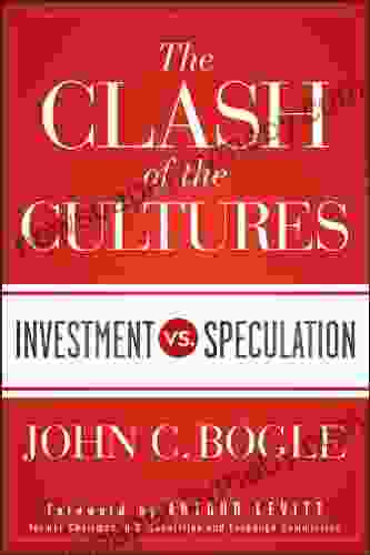 The Clash Of The Cultures: Investment Vs Speculation