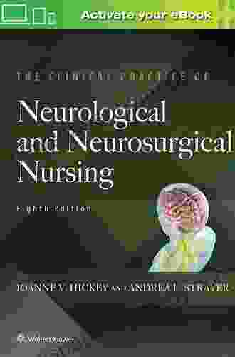 The Clinical Practice Of Neurological And Neurosurgical Nursing