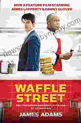 Waffle Street: The Confession and Rehabilitation of a Financier