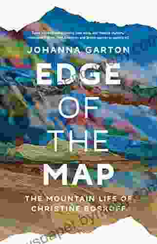 Edge Of The Map: The Mountain Life Of Christine Boskoff