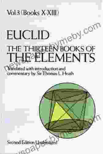 The Thirteen Of The Elements Vol 3 (Dover On Mathematics)