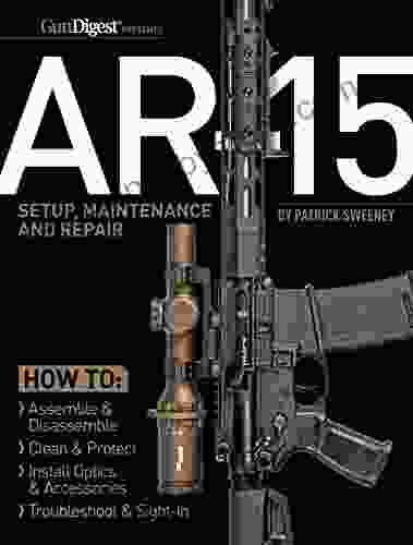 AR 15 Setup Maintenance And Repair