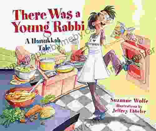 There Was A Young Rabbi: A Hanukkah Tale