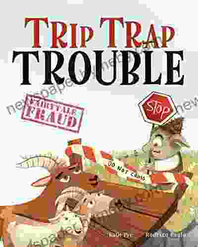 Trip Trap Trouble (Fairytale Fraud)