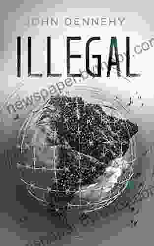 Illegal: A True Story of Love Revolution and Crossing Borders