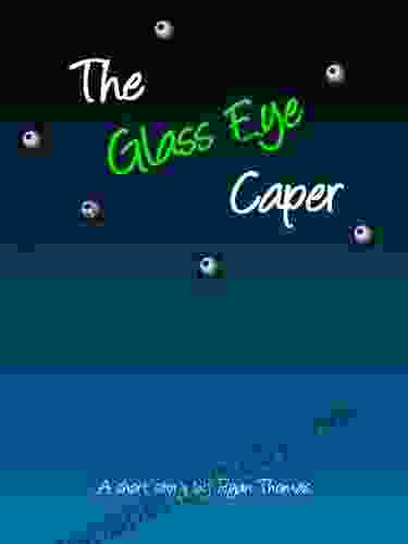 The Glass Eye Caper Joan Jackson