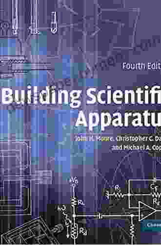 Building Scientific Apparatus John H Moore