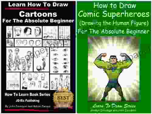 2 Learn to Draw Comic Superheroes Learn How to Draw Cartoons For the Absolute Beginner