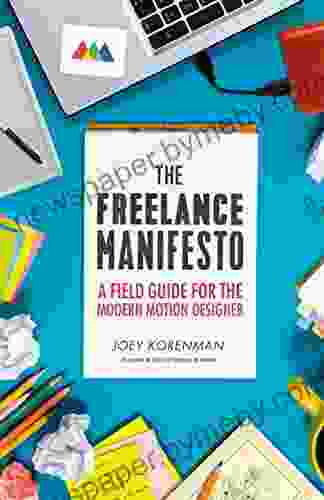 The Freelance Manifesto: A Field Guide for the Modern Motion Designer