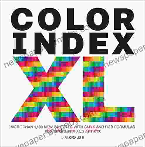 Color Index XL: More than 1 100 New Palettes with CMYK and RGB Formulas for Designers and Artists