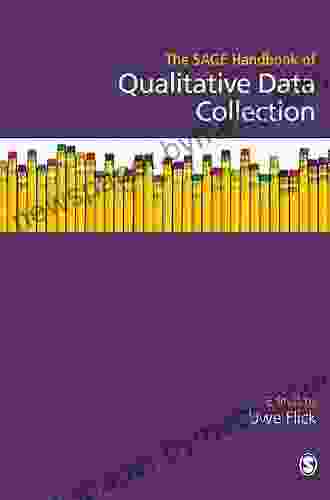 The SAGE Handbook of Qualitative Data Collection