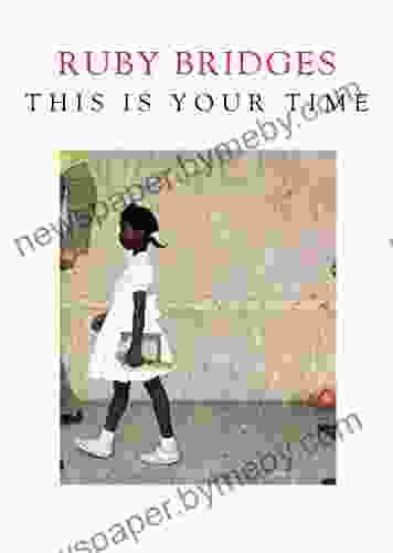 This Is Your Time Ruby Bridges