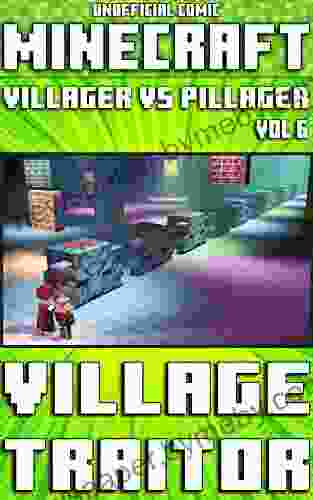 (Unofficial) Minecraft: Villager Vs Pillager: Village Traitor Comic Vol 6 (Minecraft Comic 24)