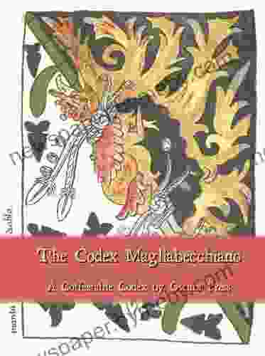 Codex Magliabecchiano Vanessa R Sasson