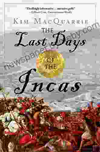 The Last Days Of The Incas