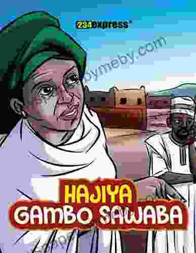 Hajiya Gambo Sawaba (Nigeria Heritage Series)