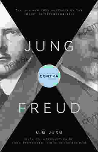 Jung contra Freud: The 1912 New York Lectures on the Theory of Psychoanalysis (Lectures Delivered at ETH Zurich 4)