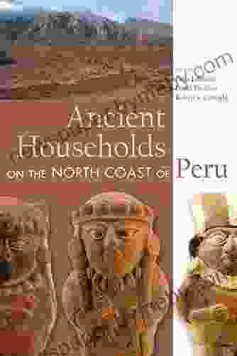 Ancient Households On The North Coast Of Peru