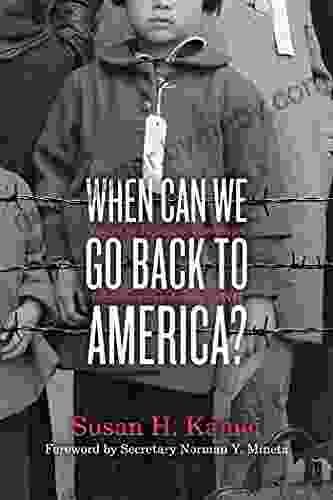 When Can We Go Back To America?: Voices Of Japanese American Incarceration During WWII