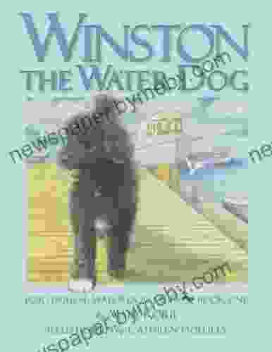 Winston The Water Dog: Portuguese Water Dog Tales