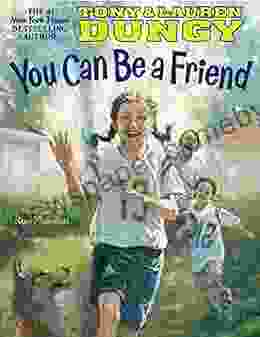 You Can Be a Friend